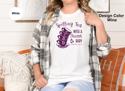 Spillin’ the Tea – CHD Nurse Tee for Cardiac Teams