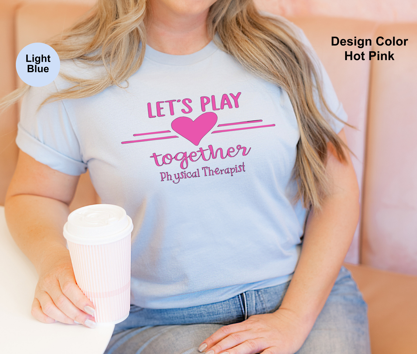 Let's Play-Physical Therapist T-Shirt