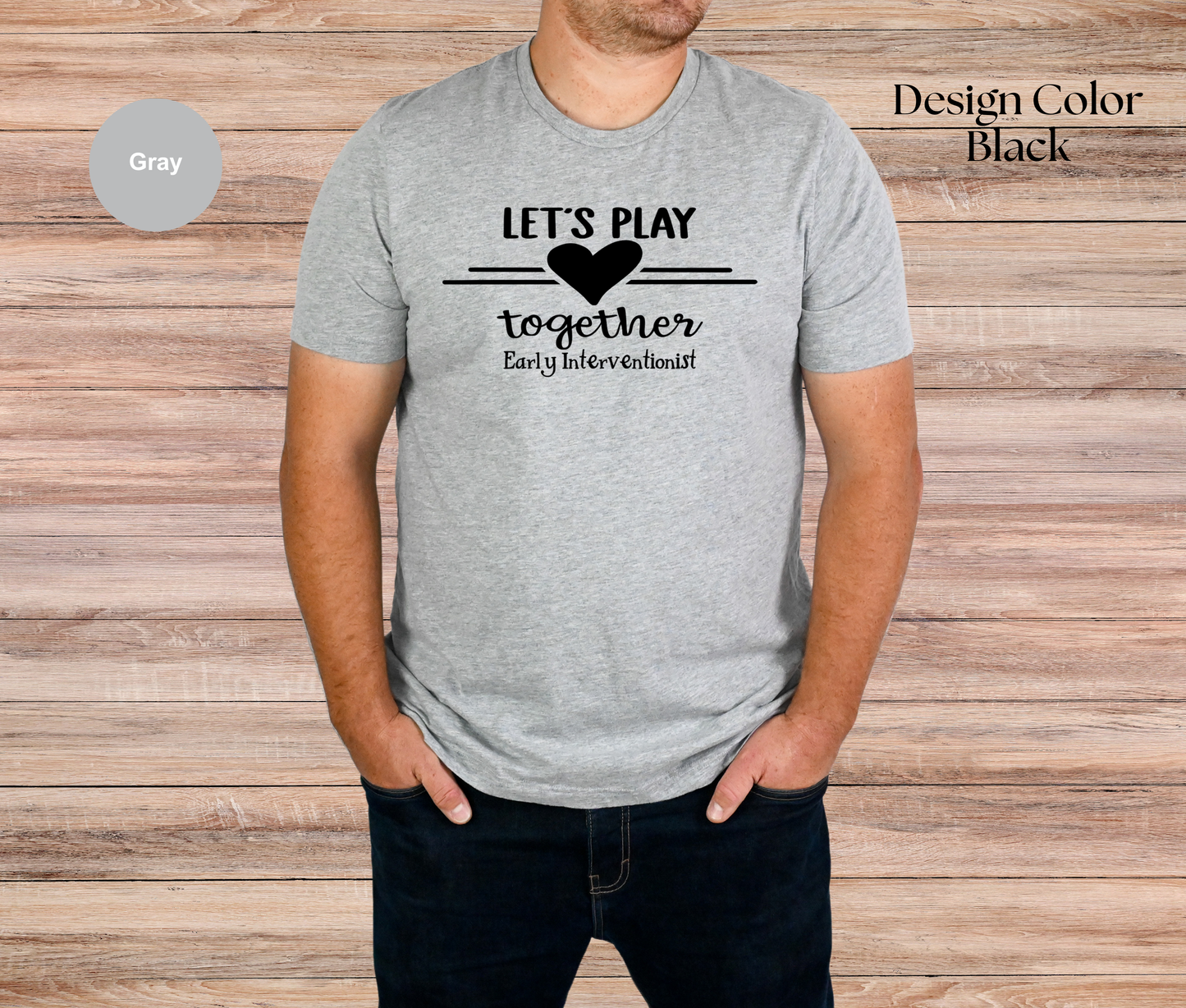 Let's Play-Early Interventionist T-Shirt