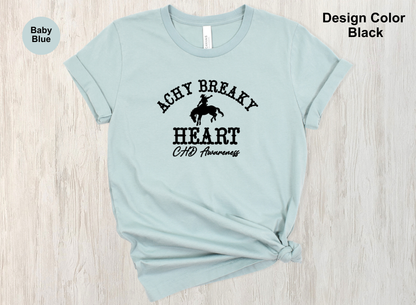 Achy Breaky Heart-CHD Awareness Shirt