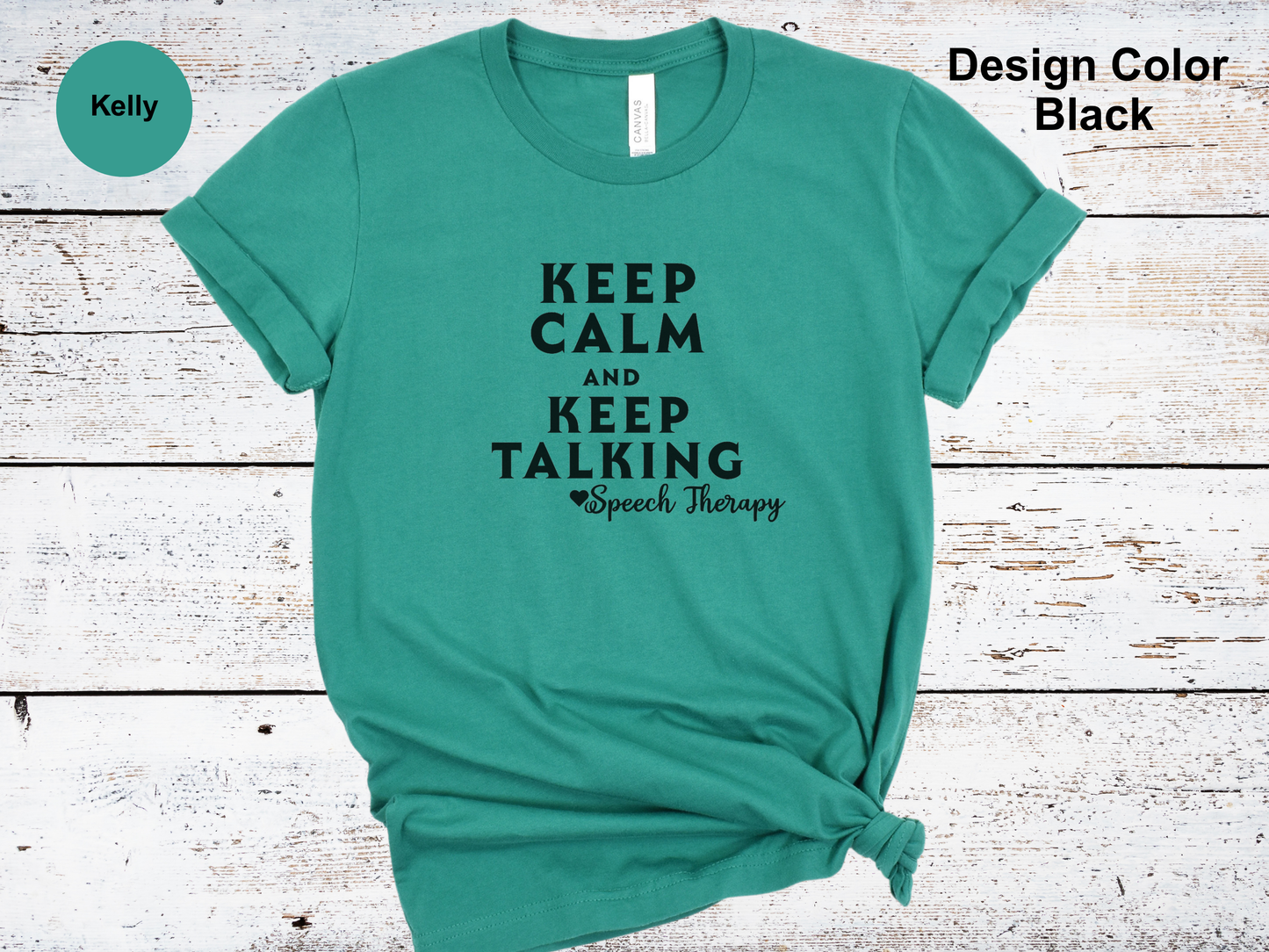 Keep Calm-Speech Therapy Shirt