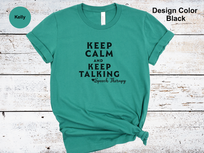 Keep Calm-Speech Therapy Shirt