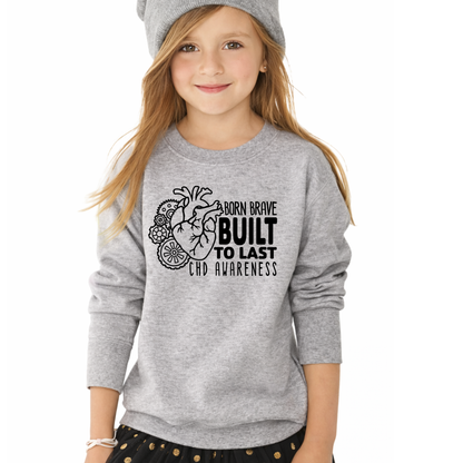 Built To Last CHD Awareness Sweatshirt | Heart Warrior-Kids
