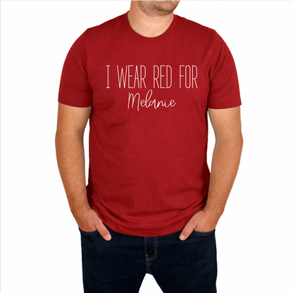 Heart Month Family Tee– I Wear Red for a Heart Warrior