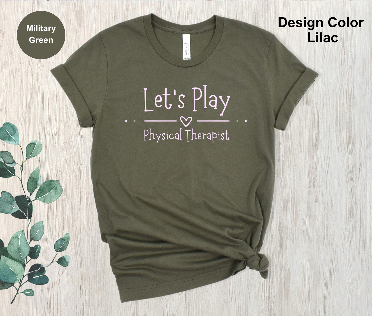 Let's Play-Physical Therapy Shirt