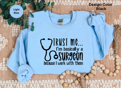 I'm basically A Surgeon-Sweatshirt