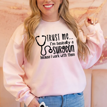 I'm basically A Surgeon-Sweatshirt